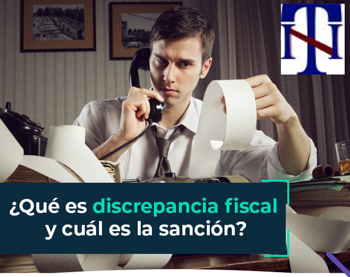 ¿Qué es discrepancia fiscal ?